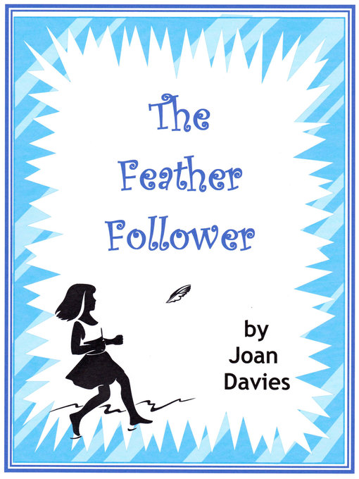 Title details for The Feather Follower by Joan Davies - Available